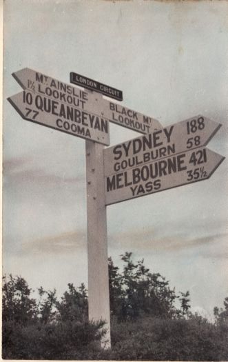 Signpost on London Circuit, Civic, at the corner of Northbourne Avenue near City Hill. Shows directions and distances to Sydney, Goulburn, Melbourne and Yass as well as Queanbeyan and Cooma. It also shows directions to Mount Ainslie and Black Mountain lookouts.