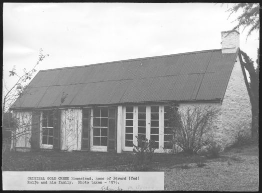Original Gold Creek homestead - home of Ted Rolfe
