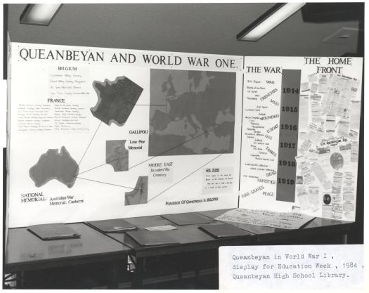 Display for Education Week 1984, Queanbeyan High School. Called Queanbeyan in World War 1.