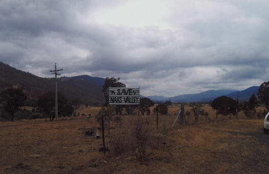 Protest sign on the Naas Road, just below Mt. Tennent, opposing the proposed Tennent Dam.