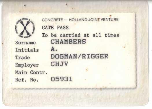Example of laminated gate pass for A Chambers, dogman / rigger working for Concrete - Holland Joint Venture. Signed on the back.